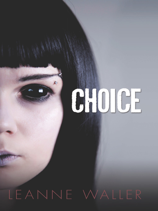 Title details for Choice by Leanne Waller - Available